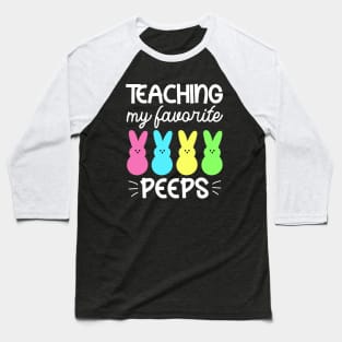 Teaching My Favorite Peeps Baseball T-Shirt